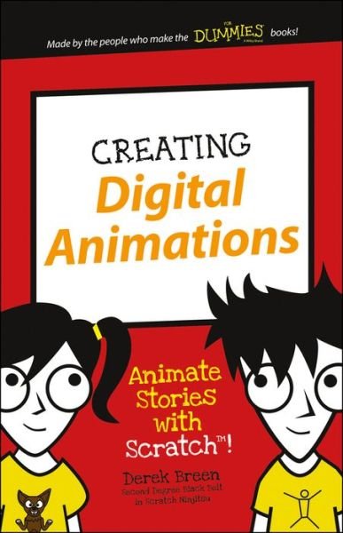 Cover for Derek Breen · Creating Digital Animations: Animate Stories with Scratch! - Dummies Junior (Pocketbok) (2016)