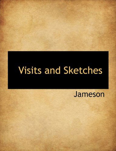 Cover for Jameson · Visits and Sketches (Paperback Book) (2010)