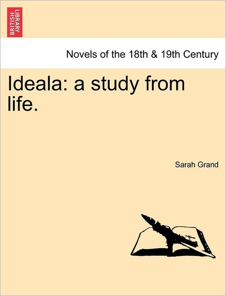 Cover for Sarah Grand · Ideala: a Study from Life. (Paperback Book) (2011)