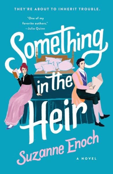 Cover for Suzanne Enoch · Something in the Heir: A Novel (Taschenbuch) (2022)