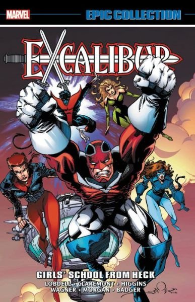 Cover for Scott Lobdell · Excalibur Epic Collection: Girl's School From Heck (Paperback Book) (2019)