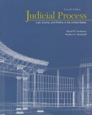 Judicial Process: Law, Courts, and Politics in the United States - Neubauer, David (University of New Orleans) - Bøger - Cengage Learning, Inc - 9781305506527 - 2016