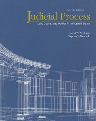 Cover for Neubauer, David (University of New Orleans) · Judicial Process: Law, Courts, and Politics in the United States (Paperback Book) (2016)
