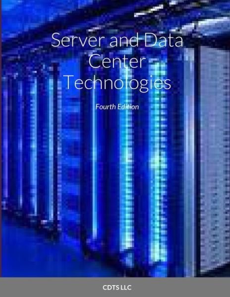 Cover for Cdts LLC · Server and Data Center Technologies (Bog) (2023)