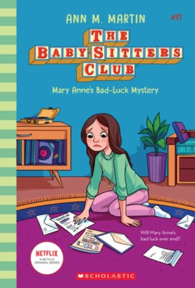 Mary Anne's Bad Luck Mystery (The Baby-Sitters Club #17) - The Baby-Sitters Club - Ann M. Martin - Bøker - Scholastic Inc. - 9781338755527 - 3. august 2021