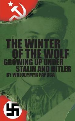 Cover for Wolodymyr Papuca · The Winter of the Wolf (Paperback Book) (2025)