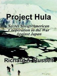 Cover for Richard a Russell · Project Hula: Secret Soviet-American Cooperation in the War Against Japan (Paperback Book) (2003)