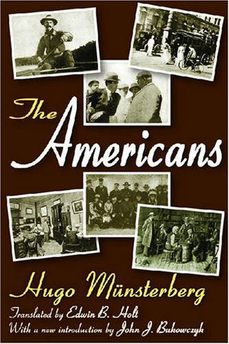 The Americans - Hugo Munsterberg - Książki - Taylor & Francis Inc - 9781412806527 - 30 października 2007