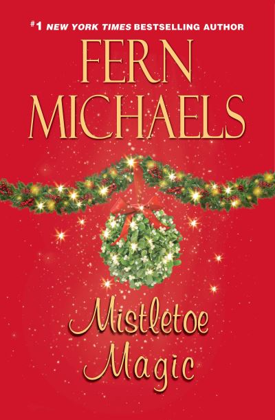 Cover for Fern Michaels · Mistletoe Magic (Paperback Book) (2020)