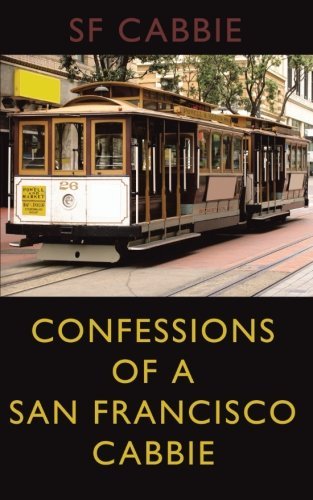 Cover for Sf Cabbie · Confessions of a San Francisco Cabbie (Pocketbok) (2007)