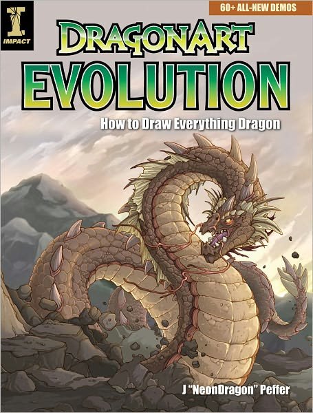Cover for J. Peffer · Dragonart Evolution: How to Draw Everything Dragon (Taschenbuch) (2010)