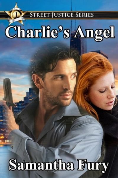 Samantha Fury · Street Justice: Charlie's Angel (Pocketbok) [1st edition] (2010)