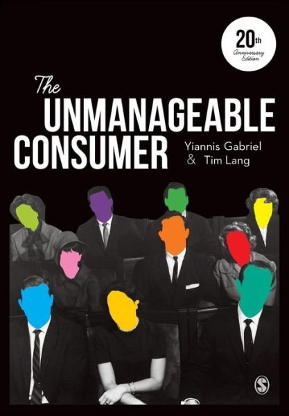 Cover for Yiannis Gabriel · The Unmanageable Consumer (Paperback Bog) [3 Revised edition] (2015)