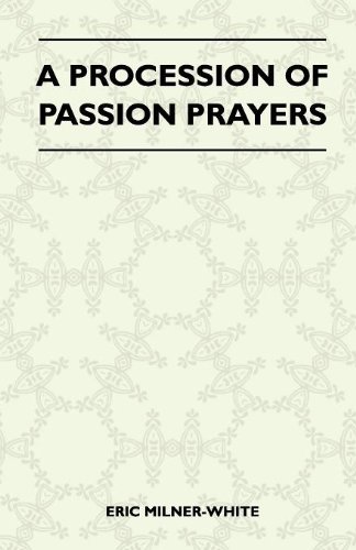 Cover for Eric Milner-white · A Procession of Passion Prayers (Paperback Bog) (2010)