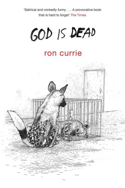 Cover for Ron Currie · God is Dead (Paperback Book) (2014)