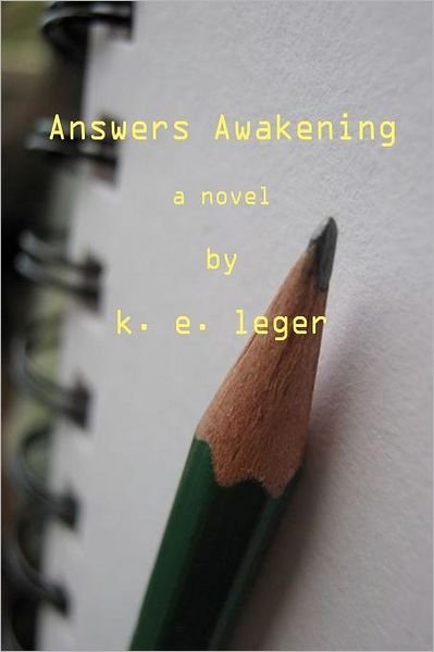 Cover for K E Leger · Answers' Awakening (Taschenbuch) (2012)