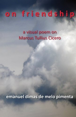 Cover for Emanuel Dimas De Melo Pimenta · On Friendship: After the Work by Marcus Tullius Cicero (Taschenbuch) (2010)