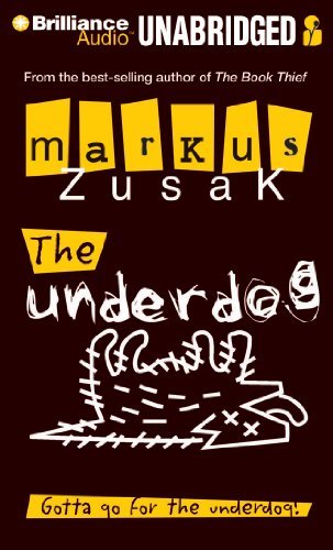 Cover for Markus Zusak · The Underdog (Lydbog (CD)) [Unabridged edition] (2011)