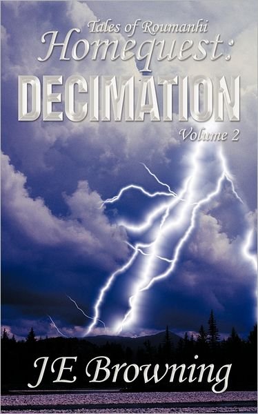 Cover for Je Browning · Homequest: Decimation: Tales of Roumanhi (Paperback Bog) (2011)