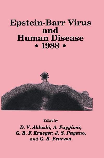 Cover for D V Ablashi · Epstein-Barr Virus and Human Disease * 1988 - Experimental Biology and Medicine (Paperback Book) [Softcover reprint of the original 1st ed. 1989 edition] (2011)