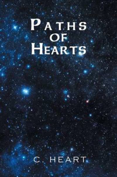 Cover for C Heart · Paths of Hearts (Paperback Bog) (2011)