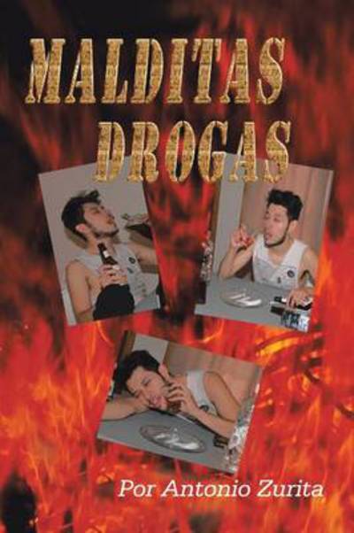 Cover for Antonio Zurita · Maldita Droga (Paperback Book) (2013)