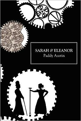 Cover for Paddy Austin · Sarah &amp; Eleanor (Taschenbuch) (2011)