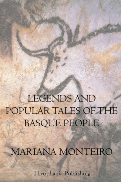 Cover for Mariana Monteiro · Legends and Popular Tales of the Basque People (Taschenbuch) (2011)