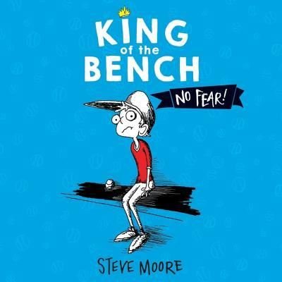 Cover for Steve Moore · King of the Bench: No Fear! (CD) (2017)