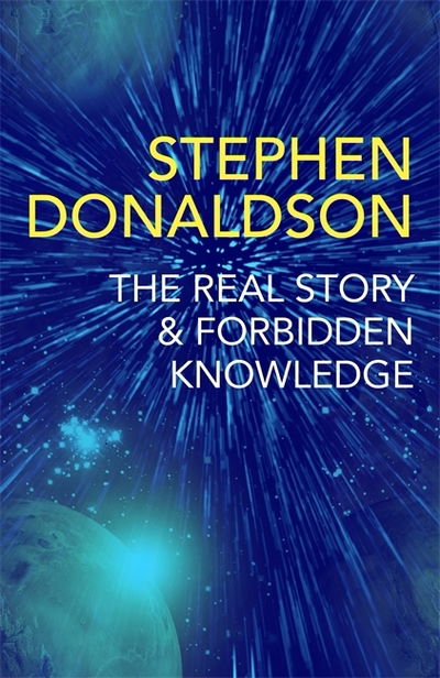 Cover for Stephen Donaldson · The Real Story &amp; Forbidden Knowledge: The Gap Cycle 1 &amp; 2 - The Gap Cycle (Paperback Book) (2019)