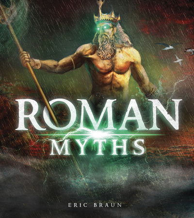 Cover for Eric Braun · Roman Myths - Mythology Around the World (Paperback Bog) (2019)