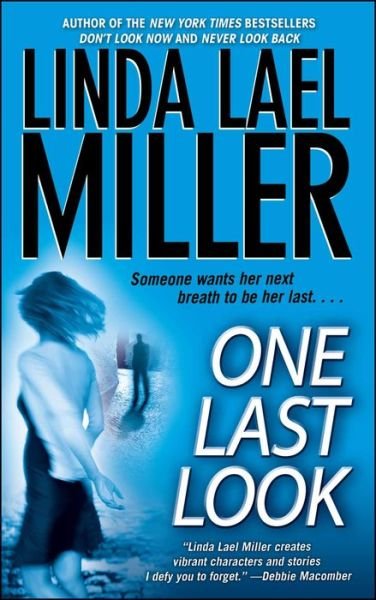 Cover for Linda Lael Miller · One Last Look (Paperback Bog) (2014)