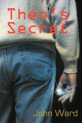 Cover for John Ward · Theo's Secret (Paperback Book) (2012)