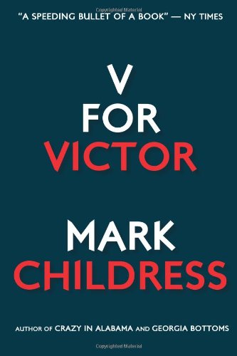 Cover for Mark Childress · V for Victor (Taschenbuch) (2012)