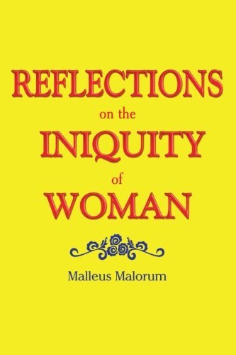 Cover for Malleus Malorum · Reflections on the Iniquity of Woman (Paperback Book) (2012)