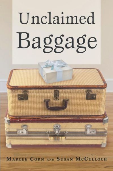 Cover for Marcee Corn · Unclaimed Baggage (Pocketbok) (2013)