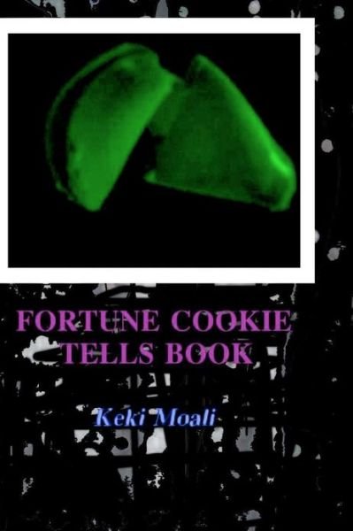 Cover for Keki Moali · Fortune Cookie Tells Book (Paperback Bog) (2012)
