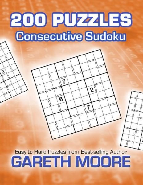 Cover for Gareth Moore · Consecutive Sudoku: 200 Puzzles (Paperback Bog) (2014)