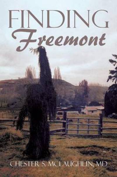 Cover for Md Chester S Mclaughlin · Finding Freemont (Paperback Book) (2015)