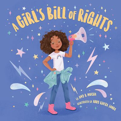 A Girl's Bill of Rights - Amy B Mucha - Kirjat - 1517 Media - 9781506464527 - tiistai 2. helmikuuta 2021