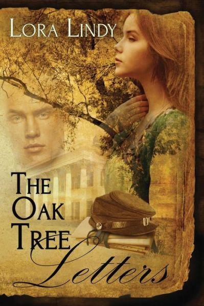 Cover for Lora Lindy · The Oak Tree Letters (Paperback Book) (2015)