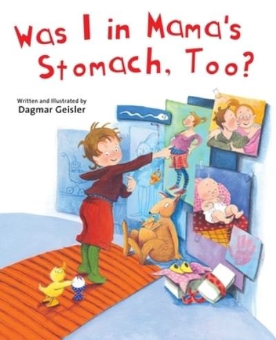 Cover for Dagmar Geisler · Was I in Mama's Stomach, Too? (Book) (2019)