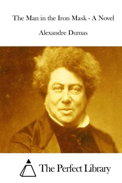 Cover for Alexandre Dumas · The Man in the Iron Mask - a Novel (Paperback Book) (2015)