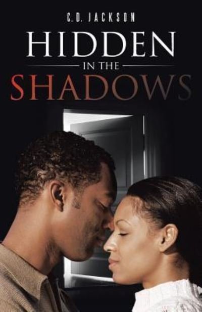 Cover for C D Jackson · Hidden in the Shadows (Paperback Book) (2015)