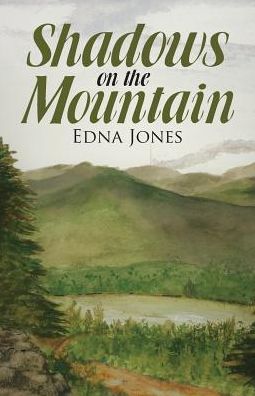 Cover for Edna Jones · Shadows on the Mountain (Paperback Book) (2017)