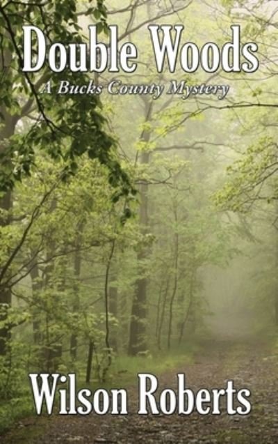 Cover for Wilson Roberts · Double Woods (Gebundenes Buch) (2020)