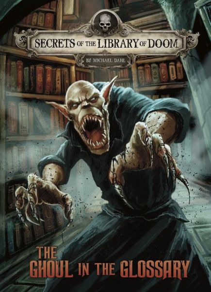 Cover for Michael Dahl · The Ghoul in the Glossary (Hardcover Book) (2021)