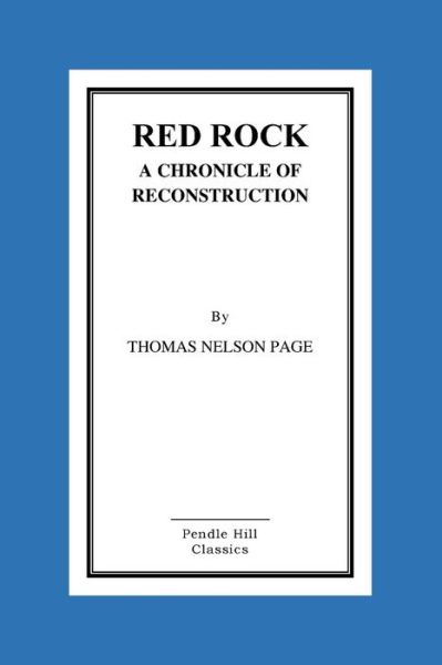 Cover for Thomas Nelson Page · Red Rock a Chronicle of Reconstruction (Paperback Book) (2015)