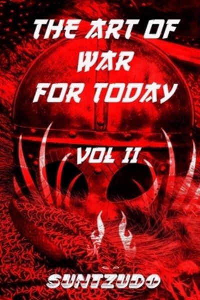 Cover for Suntzudo · The Art of War for Today Vol II (Paperback Book) (2021)