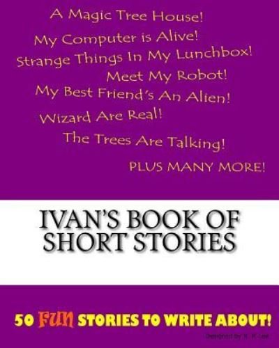 Cover for K P Lee · Ivan's Book Of Short Stories (Paperback Bog) (2015)